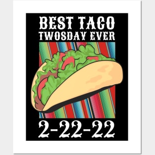 Taco Twosday The Ultimate Taco Tuesday 2-22-22 February 22nd Posters and Art